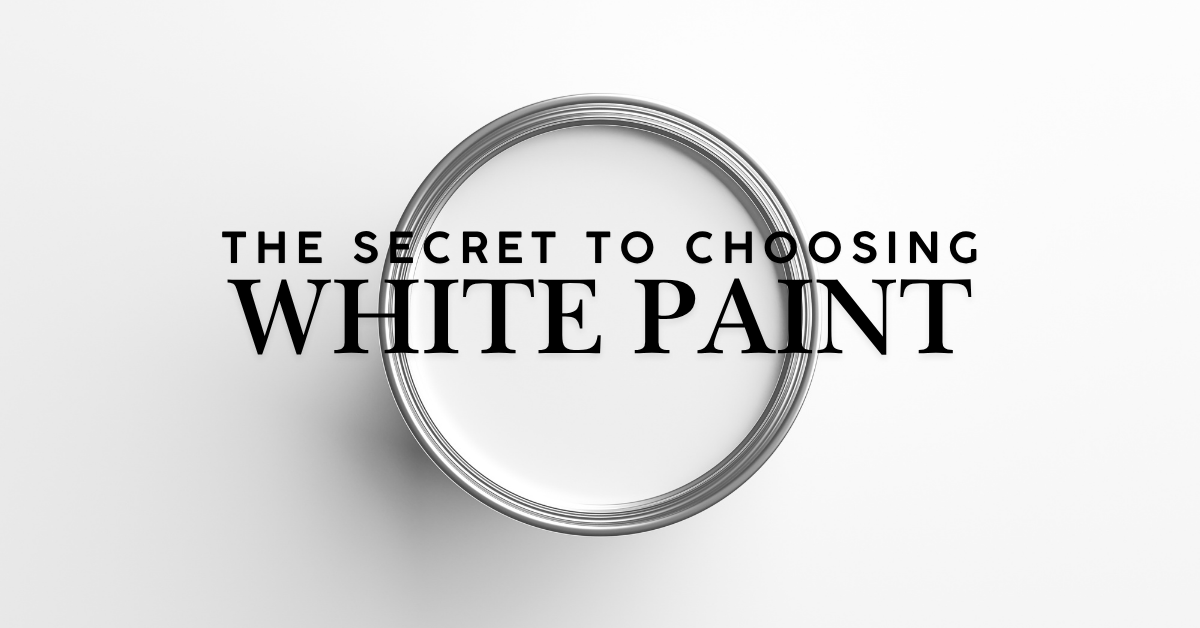 A paint can filled with white paint viewed from above, with the text “The Secret to Choosing White Paint” centered over the image on a white background.