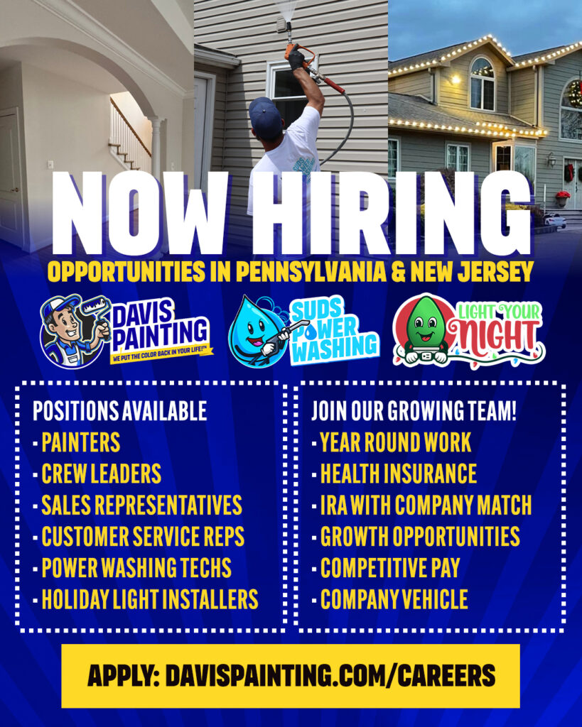 Explore rewarding careers with Davis Painting, Suds Power Washing & Light Your Night in PA & NJ. We're hiring painters, crew leaders, sales, techs, and support reps. Enjoy great perks! Apply now at davispainting.com/careers.